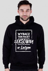 Bluza Wybacz Ten Facet Jest Już Zaklepany (Luty)