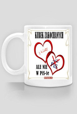 Kubek zakochanych ale nie w PiS-ie
