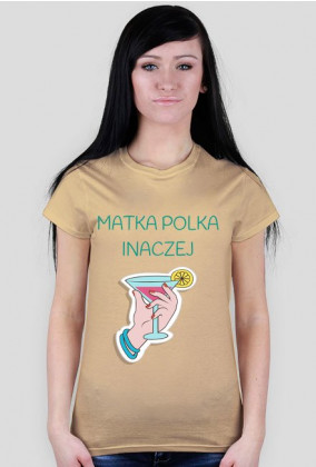 Matka Polka inaczej - koszulka