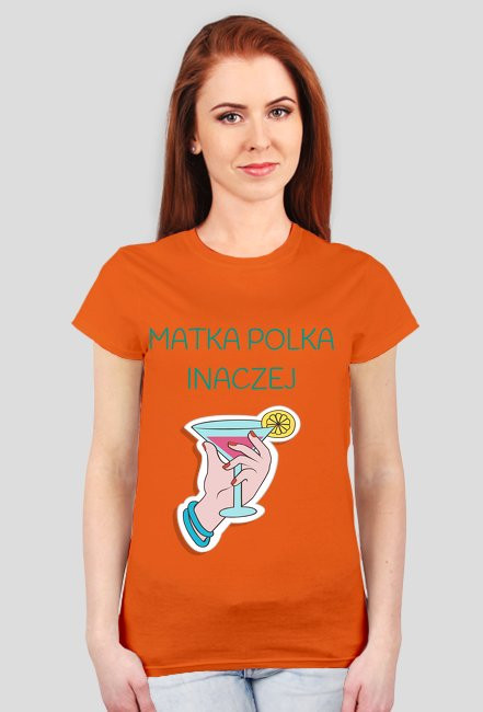 Matka Polka inaczej - koszulka