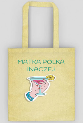 Matka Polka inaczej - torby na zakupy