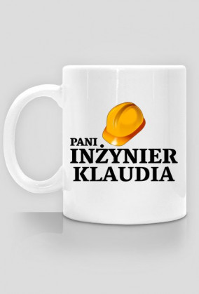 Kubek Pani Inzynier z imieniem Klaudia