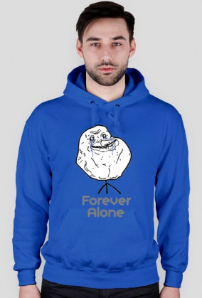 bluza forever alone