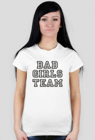 T-shirt Bad Girls Team