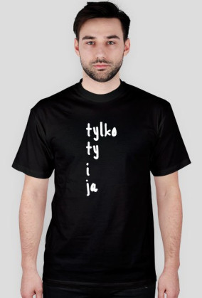 tylko ty