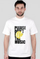 PLEASE DON'T STOP THE MUSIC