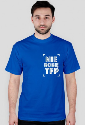 Nie Robię TFP - W