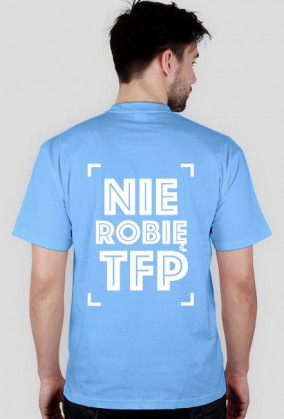 Nie Robię TFP - W
