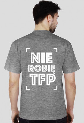 Nie Robię TFP - W