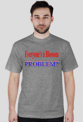 Everyone's a Blossom. Problem?2