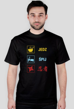 Ninjutsu - T-shirt - Jedz, Śpij, Ninjutsu