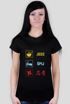 Ninjutsu - T-shirt - Koszulka Damska Jedz, Śpij, Ninjutsu