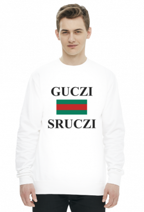 Bluza Guczi Sruczi