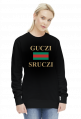 Bluza Guczi Sruczi