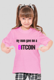 mom gave me a bitcoin