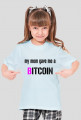 mom gave me a bitcoin