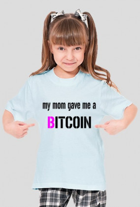 mom gave me a bitcoin
