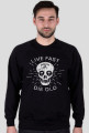 Bluza męska Live fast die old