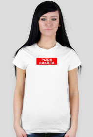 T-Shirt - GIRL - P*ZDA RAKIETA