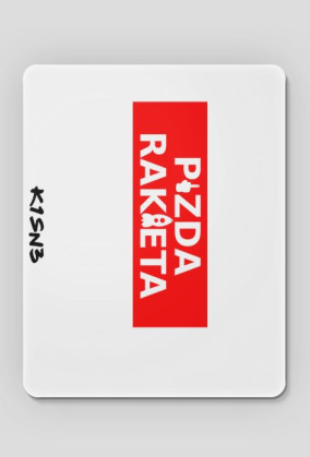 Podkładka pod myszkę - P*ZDA RAKIETA
