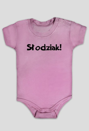 Body dla niemowlaka"Słodziak!"