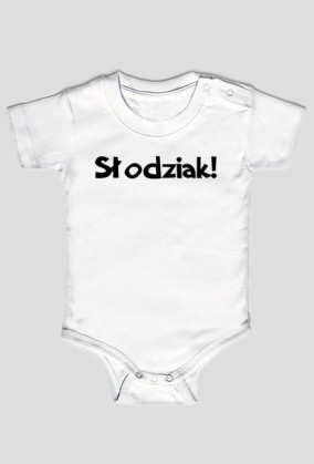 Body dla niemowlaka"Słodziak!"