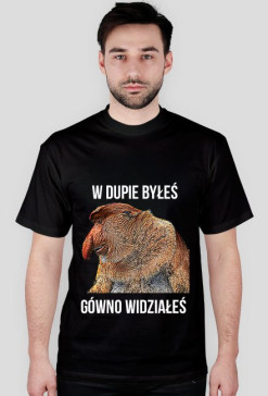 W dupie byłeś
