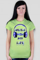 Koszulka Music is my Life