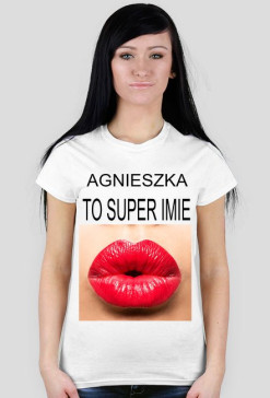 AGNIESZKA TO SUPER IMIE T-Shirt damski