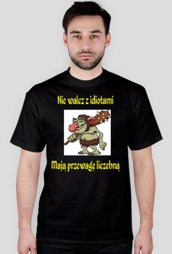nie walcz z idiotami