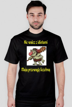 nie walcz z idiotami