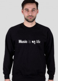 Bluza męska "Music is my life", czarna