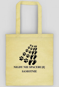TORBA ,,NIGDY NIE SPACERUJĘ SAMOTNIE''