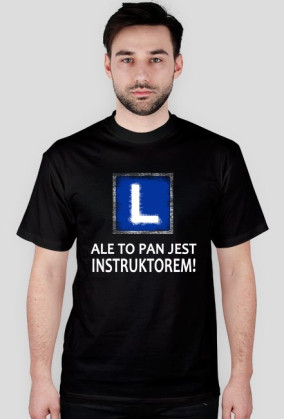 Pan jest instruktorem!