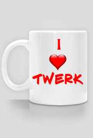 Love tWerk