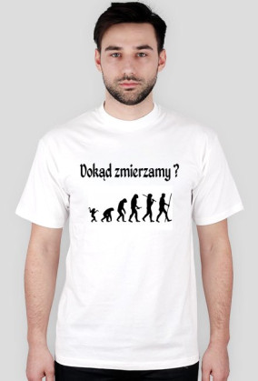 dokąd zmierzamy ?