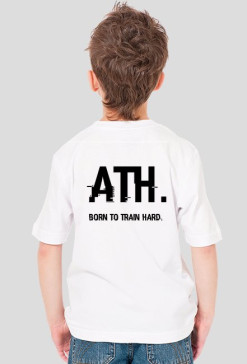 Koszulka dziecięca z dwoma wzorami z przodu ("Athlete JR.") oraz z tyłu ("ATH. Born To Train Hard")