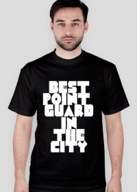 T-Shirt ,,BEST POINT GUARD IN THE CITY"