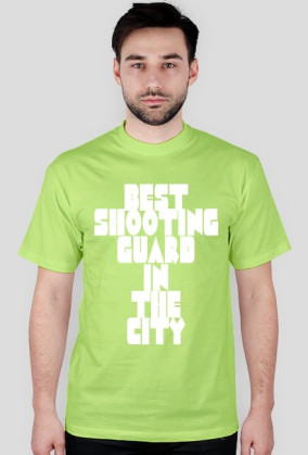 T-Shirt BEST SHOOTING GUARD IN THE CITY