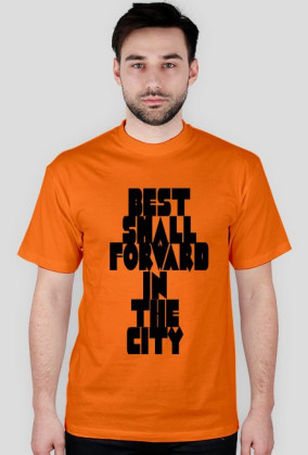 T-Shirt ,,BEST SMALL FORWARD IN THE CITY"