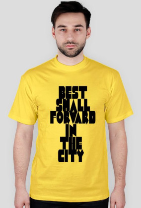 T-Shirt ,,BEST SMALL FORWARD IN THE CITY"