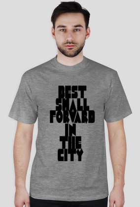T-Shirt ,,BEST SMALL FORWARD IN THE CITY"
