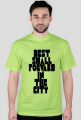 T-Shirt ,,BEST SMALL FORWARD IN THE CITY"