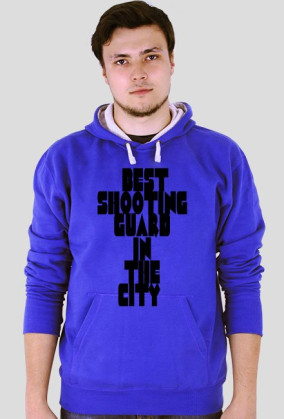 Bluza ,,BEST SHOOTING GUARD IN THE CITY"