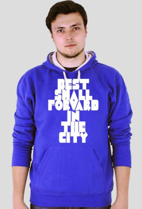 Bluza ,,BEST SMALL FORWARD IN THE CITY"