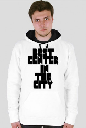 Bluza ,,BEST CENTER IN THE CITY"