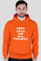 Bluza ,,KEEP CALM I WAL PODNOGĄ"