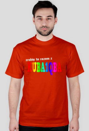 Koszulka Zrobię to z Kuba1qba - różne kolory