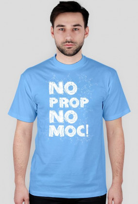 "No prop, No moc"