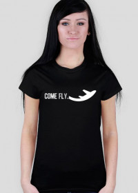 Damska koszulka lotnicza Chodź Latać / Come Fly ! [WIELOKOLOROWA]